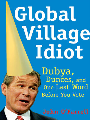 cover image of Global Village Idiot